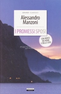 Alessandro Manzoni - I Promessi Sposi