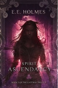 Е. Е. Холмс - Spirit Ascendancy