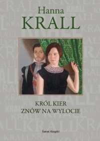 Hanna Krall - Król kier znów na wylocie