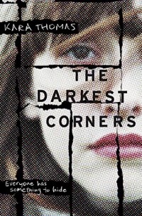 Кара Томас - The Darkest Corners