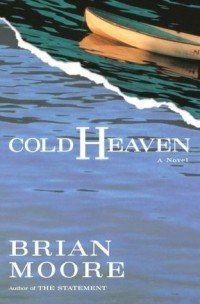 Brian Moore - Cold Heaven