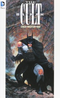  - Batman: The Cult