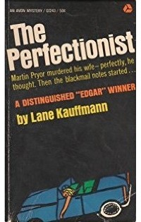Lane Kauffman - The Perfectionist