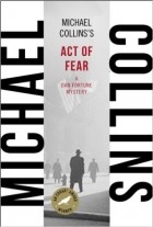 Майкл Коллинз - Act of Fear