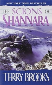 Terry Brooks - The Scions of Shannara