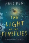 Paul Pen - The Light of the Fireflies