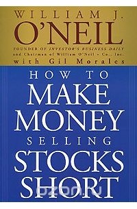  - How to Make Money Selling Stocks Short