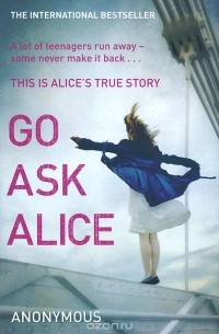 Беатрис Спаркс - Go Ask Alice