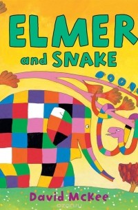 Дэвид МакКи - Elmer and Snake