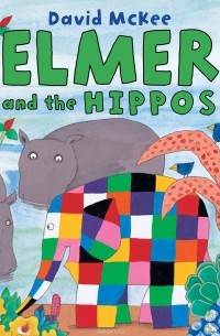 Дэвид МакКи - Elmer and the Hippos