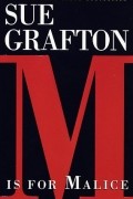 Sue Grafton - M is for Malice