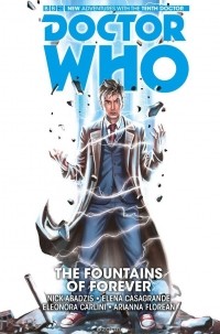 Ник Абадзис - Doctor Who: The Tenth Doctor: Volume 3: The Fountains of Forever