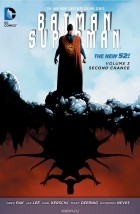 Greg Pak - Batman/Superman Vol. 3: Second Chance