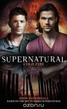 John Passarella - Supernatural: Cold Fire