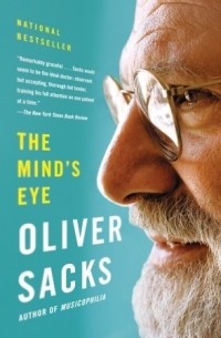 Oliver Sacks - The Mind's Eye