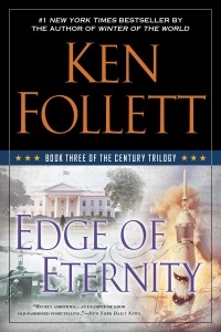 Ken Follett - Edge of Eternity