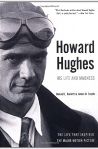  - Howard Hughes: His Life and Madness