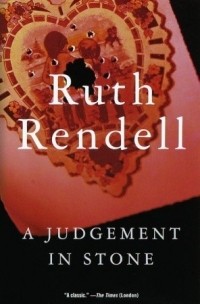Ruth Rendell - A Judgement in Stone