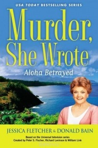  - Murder, She Wrote: Aloha Betrayed