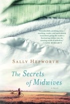 Sally Hepworth - The Secrets of Midwives