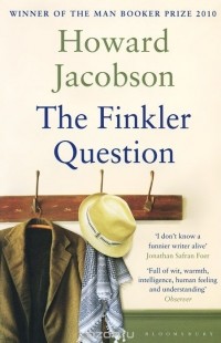 Howard Jacobson - The Finkler Question