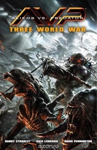  - Aliens vs. Predator: Three World War