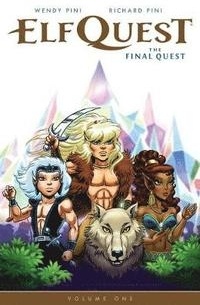 Wendy Pini, Richard Pini - Elfquest: The Final Quest, Volume 1