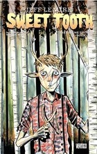 Jeff Lemire - Sweet Tooth: Book One