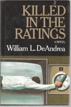 William L. DeAndrea - Killed in the Ratings