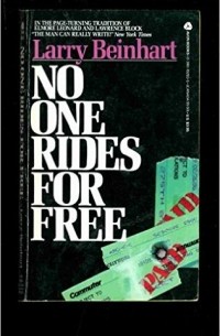 Larry Beinhart - No One Rides for Free