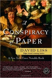 David Liss - Conspiracy of Paper