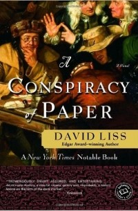 David Liss - Conspiracy of Paper