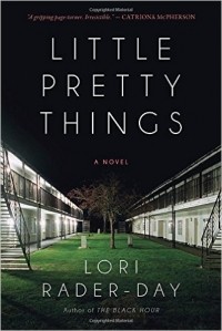 Lori Rader-Day - Little Pretty Things