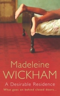 Madeleine Wickham - A Desirable Residence