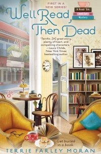 Терри Фарли Моран - Well Read, Then Dead (Read ’Em and Eat #1)