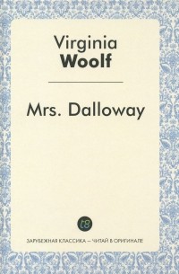 Virginia Woolf - Mrs. Dalloway