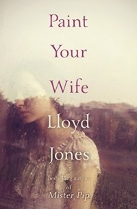 Lloyd Jones - Paint Your Wife