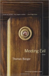 Томас Бергер - Meeting Evil
