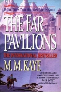 Mary Margaret Kaye - The Far Pavilions