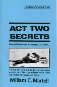 William C. Martell - Act Two Secrets