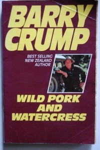 Barry Crump - Wild Pork And Watercress