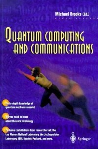 Michael Brooks - Quantum Computing and Communications