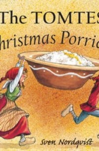 The Tomtes' Christmas Porridge