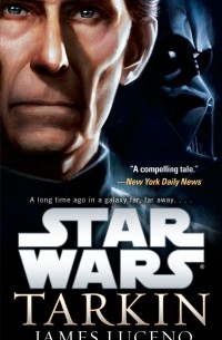 James Luceno - Tarkin