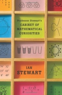 Ian Stewart - Professor Stewart's Cabinet of Mathematical Curiosities