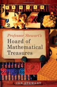 Ian Stewart - Professor Stewart's Hoard of Mathematical Treasures