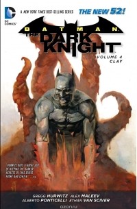  - Batman - The Dark Knight Vol. 4: Clay