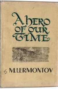 M. Lermontov - A Hero of Our Time
