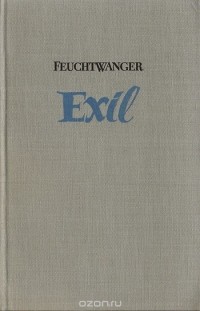 Lion Feuchtwanger - Exil