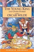  - The Young King and Other Stories